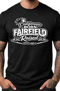 Image 1 of California Born Fairfield Raised 