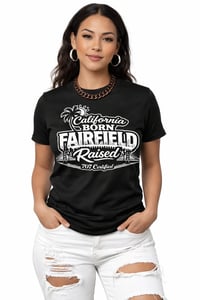 Image 2 of California Born Fairfield Raised 
