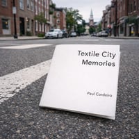 Textile City Memories by Paul Cordeiro