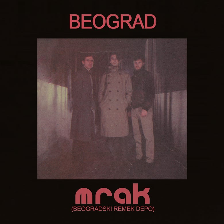 Image of Beograd-Mrak (Beogradski Remek Depo) LP Discom DCM-015 (180 gr, Gatefold, Photos, Lyrics, Out June1)