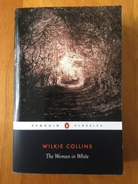 Image 1 of Wilkie Collins "The Woman in White" Trade Paperback