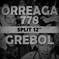 ORREAGA 788 / GREBOL Split 12" LP