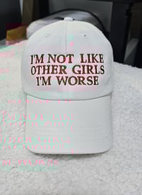 Image 1 of I'm not like other girls CAP