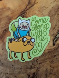 Image 1 of Come Along With Me - Finn and Jake - Vinyl Laminate Sticker