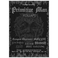 Image 1 of Primitive Man (US) / Kollaps (AU/IS) / Sea Bastard / Lindow Moss / Bile Caster / Avoid / Petrichor