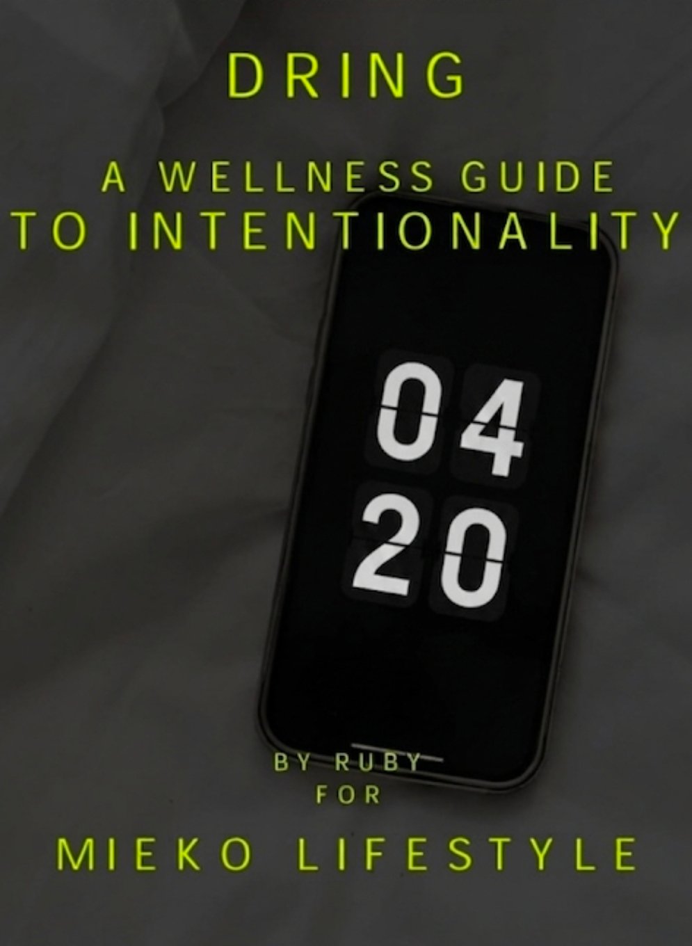 Image of DRING ~ A wellness guide to intentionality
