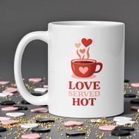 Image 1 of Love Served Hot Coffee Mug, Valentine's Day Gift