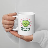 Image 4 of Love You So Matcha Mug, Valentine's Day Gift