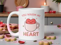 Image 1 of You Warm My Heart Mug, Valentine's Day Coffee Cup