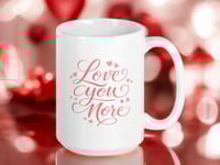 Image 1 of Love You More Coffee Mug, Romantic Valentine's Day Gift