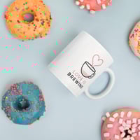 Image 6 of Love Is Brewing Coffee Mug, Valentine's Day Gift