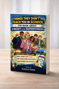 Things they don’t teach you in school, The book about Credit & it’s Superpowers