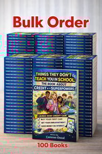 100 Books Things they don’t teach you in school, The book about Credit & it’s Superpowers