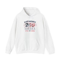 Image 1 of 250th America Hoodie – "Happy Birthday 250 America 1776-2026" Patriotic 4th of July Sweatshirt