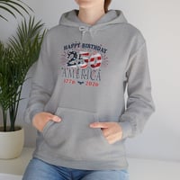 Image 5 of 250th America Hoodie – "Happy Birthday 250 America 1776-2026" Patriotic 4th of July Sweatshirt