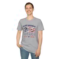 Image 4 of Happy Birthday America 250 T-Shirt — 1776–2026 Patriotic Fourth of July Tee