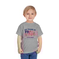 Image 3 of Toddler Tee — "250 Years of USA Freedom" Patriotic 1776–2026 OPTION A