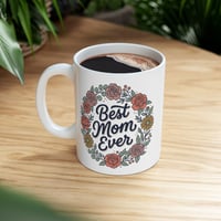 Image 5 of Best Mom Ever Floral Wreath Mug | Ceramic Coffee Cup