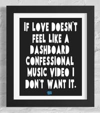 Image 6 of If Love Doesn't Feel Like.... Print 
