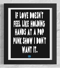 Image 9 of If Love Doesn't Feel Like.... Print 