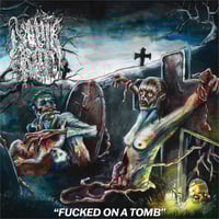 Liquid Rot - Fucked On A Tomb