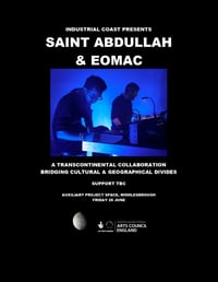 SAINT ABDULLAH & EOMAC - Live in Middlesbrough
