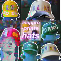 INAPPROPRIATE HATS