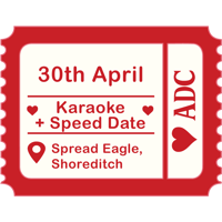 Speed Dating Karaoke - Spread Eagle Shoreditch - 30th April