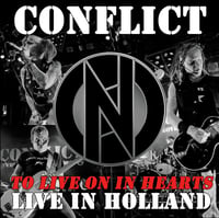 Conflict - "To Live In Our Hearts: Live In Holland" LP (UK Import)