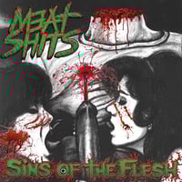 Meat shits-Sins of the flesh cd