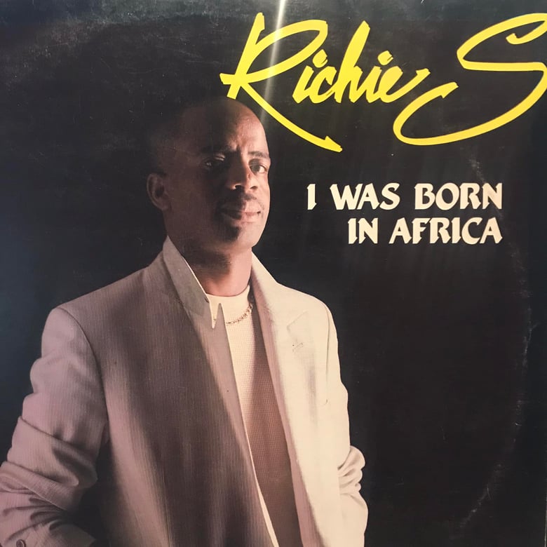 Image of Richie S - I was Born In Africa