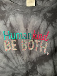 Image 2 of Acid Wash Tie-Die Gray Embroidered T-Shirt | “Humankind. BE BOTH.” | Women’s L
