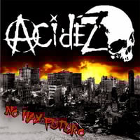 Image 1 of Acidez - No Hay Futuro (12" LP)