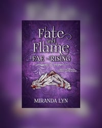 Image 1 of  Signed! Hardcover Fate and FLame  - Fae Rising Book Three