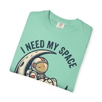 Image 6 of I Need My Space Astronaut on Moon T-shirt | Space Graphic Tee