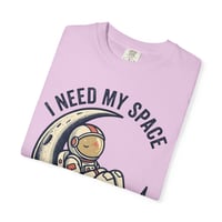 Image 12 of I Need My Space Astronaut on Moon T-shirt | Space Graphic Tee