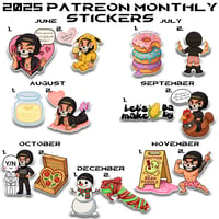 2025 Patreon Monthly Stickers - 3" Vinyl Stickers