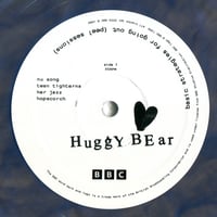 Image 4 of HUGGY BEAR - Basic Strategies for Going Out Peel Sessions 10" 