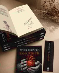 If You Ever Felt Too Much — Signed Copy for Those Who Feel Deeply