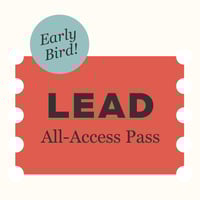 Lead All Access Pass (Early Bird)