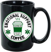 Image 3 of EMOTIONAL SUPPORT COFFEE MUG ~ 15 OUNCE CUP