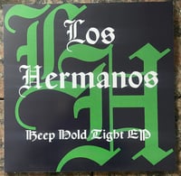 Image 1 of LOS HERMANOS - Keep Hold Tight  12" 