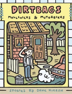 Image of Dirtbags, Mallchicks and Motorbikes