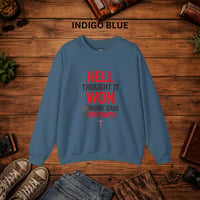 Image 6 of Religious Graphic Sweatshirt - "Hell Thought It Won, Sunday Said Otherwise"