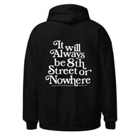 Image 2 of 8th or Nowhere Hooodie