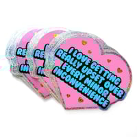Image 2 of I Love Getting Really Upset Glitter Sticker