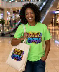 Image 1 of Project For The People T-Shirt & Tote Bundle