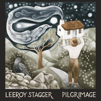 Image 1 of Leeroy Stagger - Pilgrimage (LP)