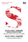 Jean-Paul Sartre e Simone De Beauvoir, Libertà e potere non vanno in coppia
