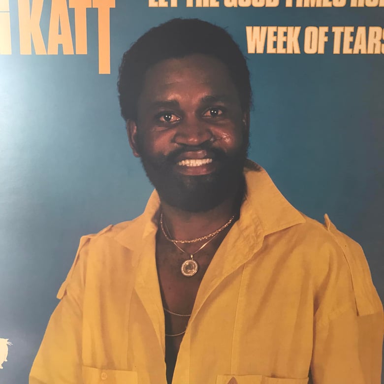 Image of Ali Katt - Let the Good Times Roll/Week of Tears